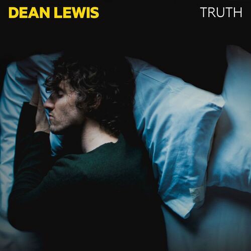 Dean Lewis – Truth Lyrics