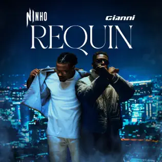 Gianni feat Ninho – Requin (Lyrics)