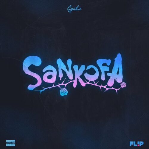Gyakie – Sankofa Lyrics