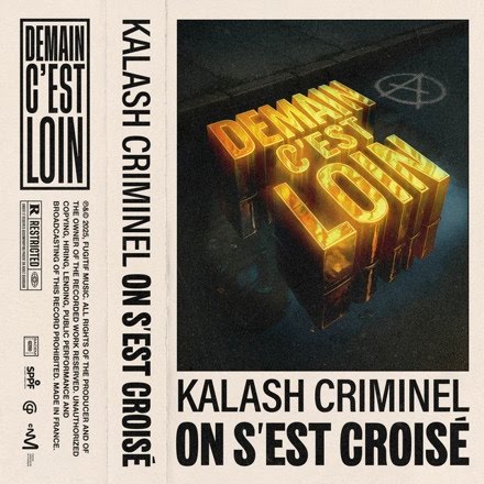 Kalash Criminel – On s&rsquo;est croisé Lyrics