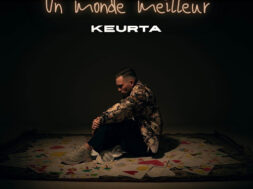 Keurta – UN MONDE MEILLEUR Lyrics