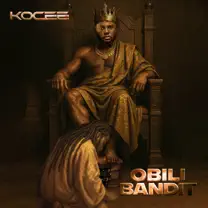 Kocee – Obili Bandit LYRICS