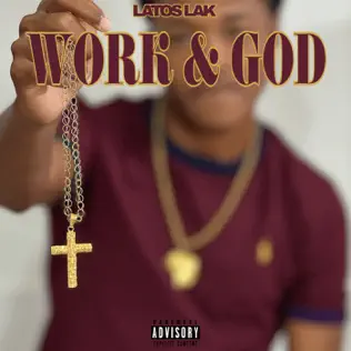LATOS LAK – Work & God LYRICS