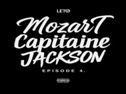 Leto – Mozart Capitaine Jackson (Lyrics – Episode 4)