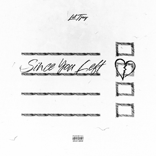 Lil Tjay – Since You Left LYRICS