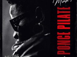 Mink&rsquo;s – Ponce Pilate LYRICS
