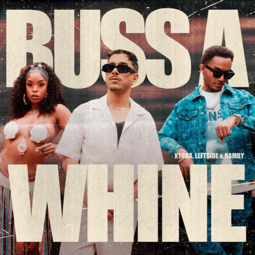 Kybba – Buss A Whine Lyrics (feat Leftside & Bamby)