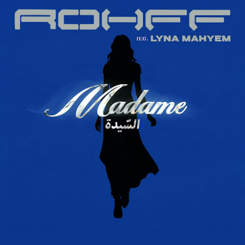 Rohff feat Lyna Mahyem – Madame (Lyrics)