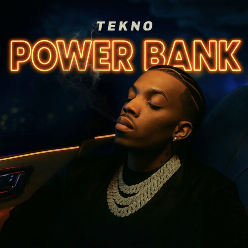 Tekno – Powerbank (Lyrics)