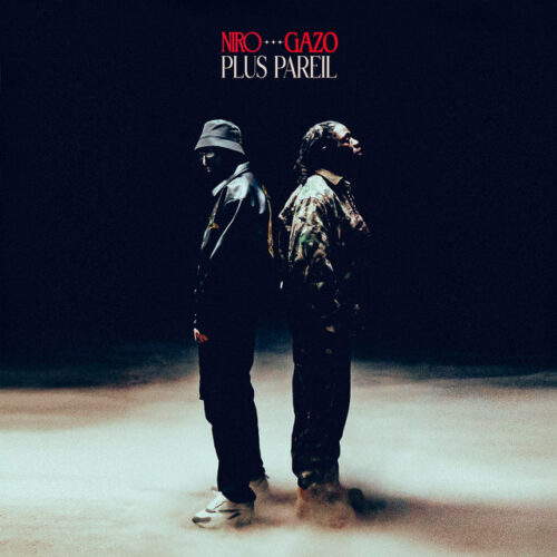 Niro feat Gazo – Plus Pareil (Lyrics)