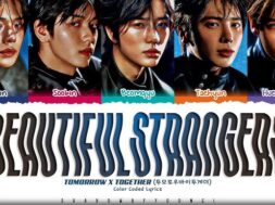 TXT – Beautiful Strangers Lyrics (Translation)