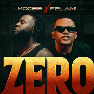 Kocee feat Felani – Zero (Lyrics)