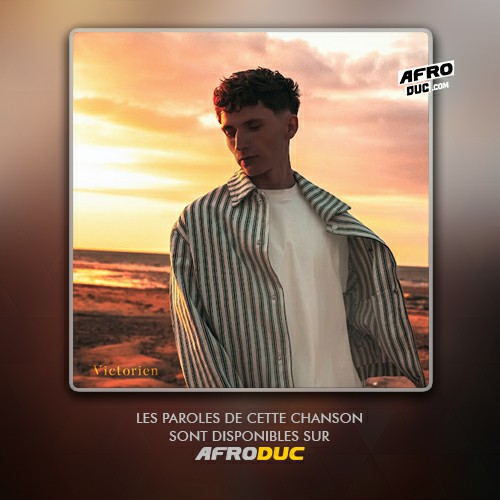 Victorien – Quand je serais vieux (Lyrics)