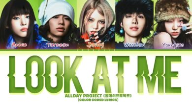 Allday Project – Look At Me (Lyrics)