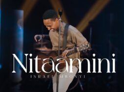 Israel Mbonyi – Nitaamini (Lyrics)