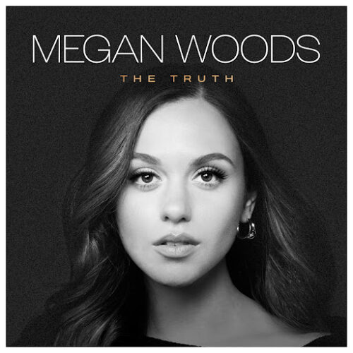 Megan Woods – Nowhere Your Love Won&rsquo;t Go (Lyrics)