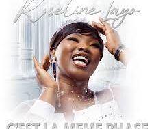 Roseline Layo – C’est La même Phase (Lyrics)