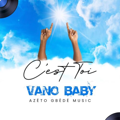 Vano Baby – C’est toi (Lyrics)