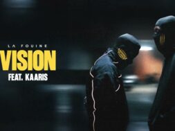La Fouine ft Kaaris – Vision (Lyrics)