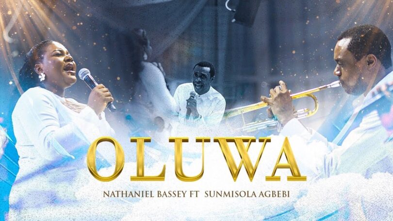 Nathaniel Bassey ft Sunmisola Agbebi – Oluwa (Lyrics)