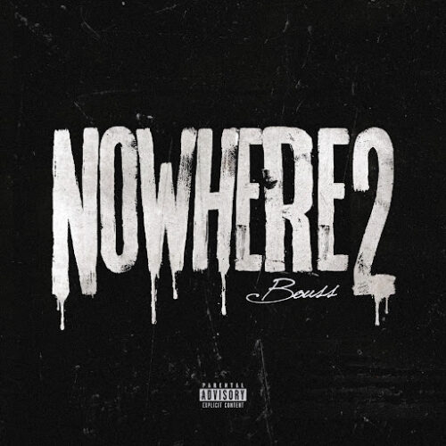 Bouss – Nowhere 2 (Lyrics)