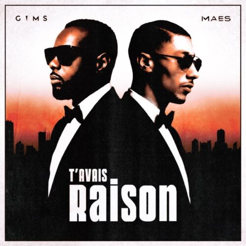 GIMS ft Maes – T&rsquo;avais raison (Lyrics)
