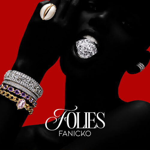 Fanicko – Folies (Lyrics + Traduction)
