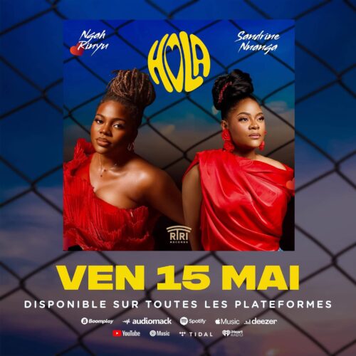Ngah Rinyu ft Sandrine Nnanga – HOLA (Lyrics + English Translation)