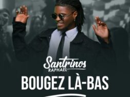 Santrinos Raphael – Bougez Là-bas (Lyrics + English Translation)