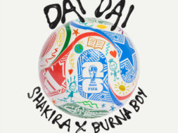 Shakira ft Burna Boy – Dai Dai (Lyrics + Translation)