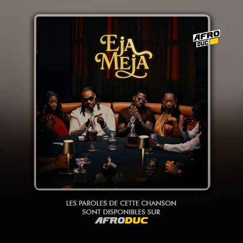 BNXN ft Asake – Eja Meja (Lyrics & Traduction)