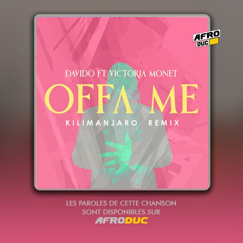 Davido ft. Victoria Monét – Offa Me (Lyrics & Traduction)