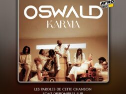 Oswald – Karma (Lyrics / Paroles)