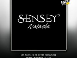 SenSey&rsquo; – Natacha (Lyrics / Paroles)