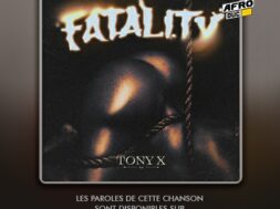 Tony X – fatality (Lyrics)