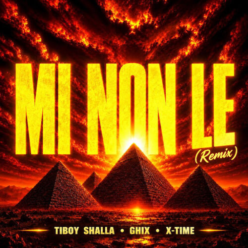 Tiboy Shalla ft Ghix & X-Time – MI NON LE (Lyrics)